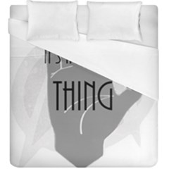 It s A Vulcan Thing Duvet Cover (king Size) by Howtobead