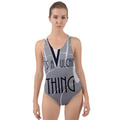 It s A Vulcan Thing Cut-out Back One Piece Swimsuit