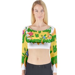 Earth Day Long Sleeve Crop Top by Valentinaart