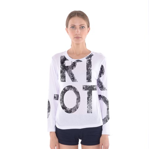 Riot Women s Long Sleeve Tee by Valentinaart