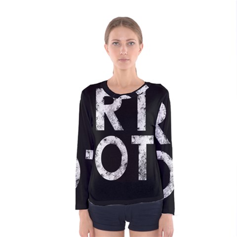 Riot Women s Long Sleeve Tee by Valentinaart