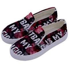 Football Is My Religion Kids  Canvas Slip Ons by Valentinaart