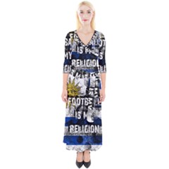 Football Is My Religion Quarter Sleeve Wrap Maxi Dress by Valentinaart