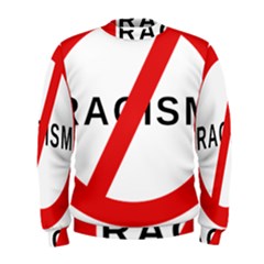 No Racism Men s Sweatshirt by demongstore