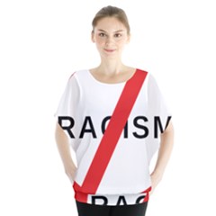 No Racism Blouse