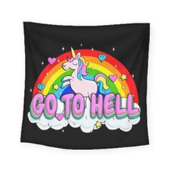 Go To Hell - Unicorn Square Tapestry (small)