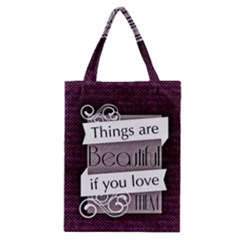 Beautiful Things Encourage Classic Tote Bag by Sapixe