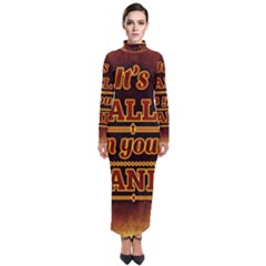 Motivation Live Courage Enjoy Life Turtleneck Maxi Dress