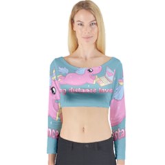 Long Distance Lover - Cute Unicorn Long Sleeve Crop Top by Valentinaart