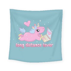 Long Distance Lover - Cute Unicorn Square Tapestry (small) by Valentinaart