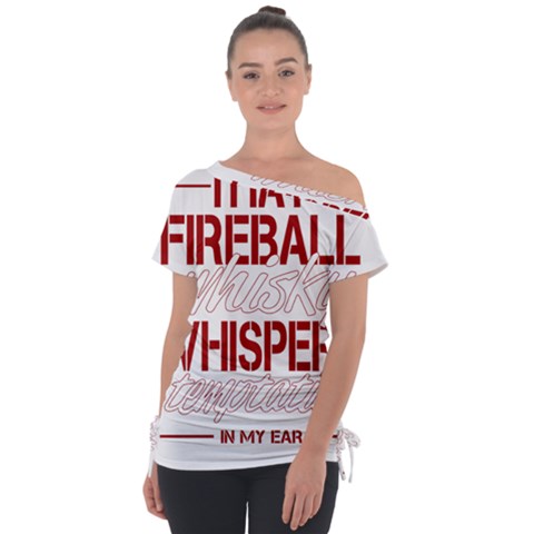 Fireball Whiskey Shirt Solid Letters 2016 Tie-up Tee by crcustomgifts