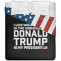 I Love When I Wake Up and Donald Trump is my President MAGA Duvet Cover Double Side (California King Size) View1