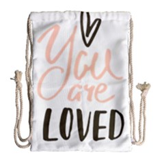 You Are Loved Drawstring Bag (large) by alllovelyideas