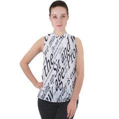 Abstract Minimalistic Text Typography Grayscale Focused Into Newspaper Mock Neck Chiffon Sleeveless Top by Sudhe