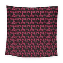 Peace And Love Typographic Print Pattern Square Tapestry (large) by dflcprintsclothing