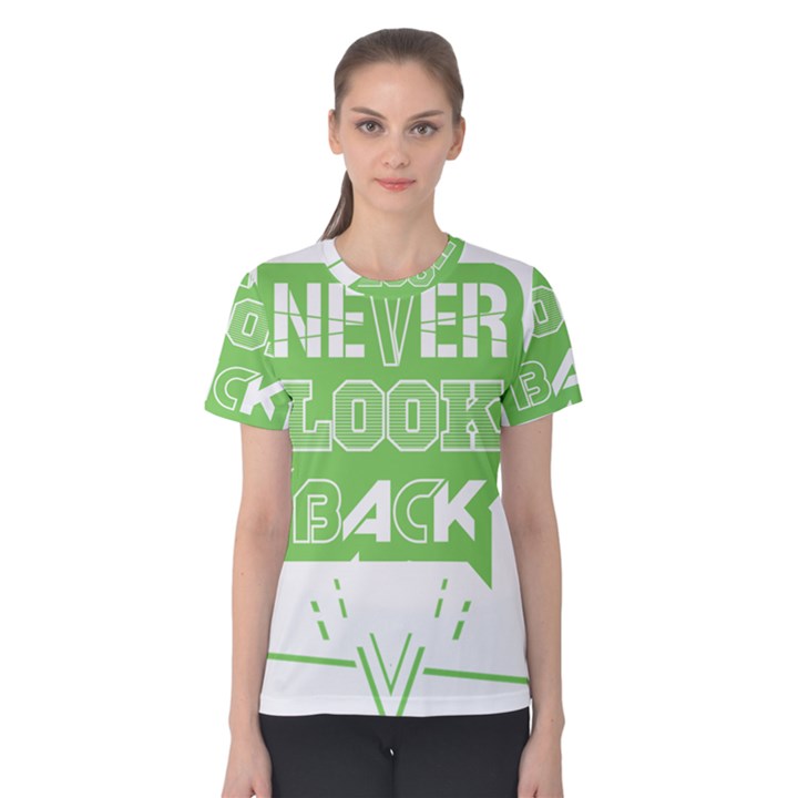 Never Look Back Women s Cotton Tee