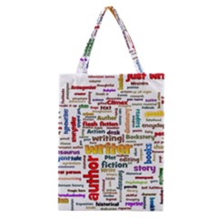 Writing Author Motivation Words Classic Tote Bag by Sapixe