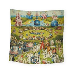 Hieronymus Bosch The Garden Of Earthly Delights Square Tapestry (small)