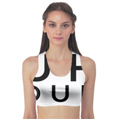 Uh Duh Sports Bra by FattysMerch