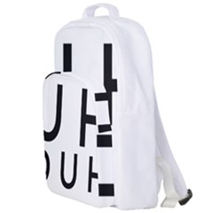 Uh Duh Double Compartment Backpack by FattysMerch