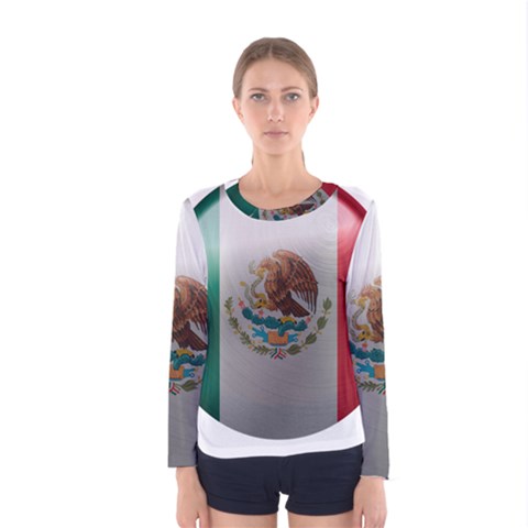 Mexico Flag Country National Women s Long Sleeve Tee by Sapixe