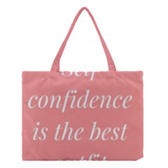 Self Confidence  Medium Tote Bag