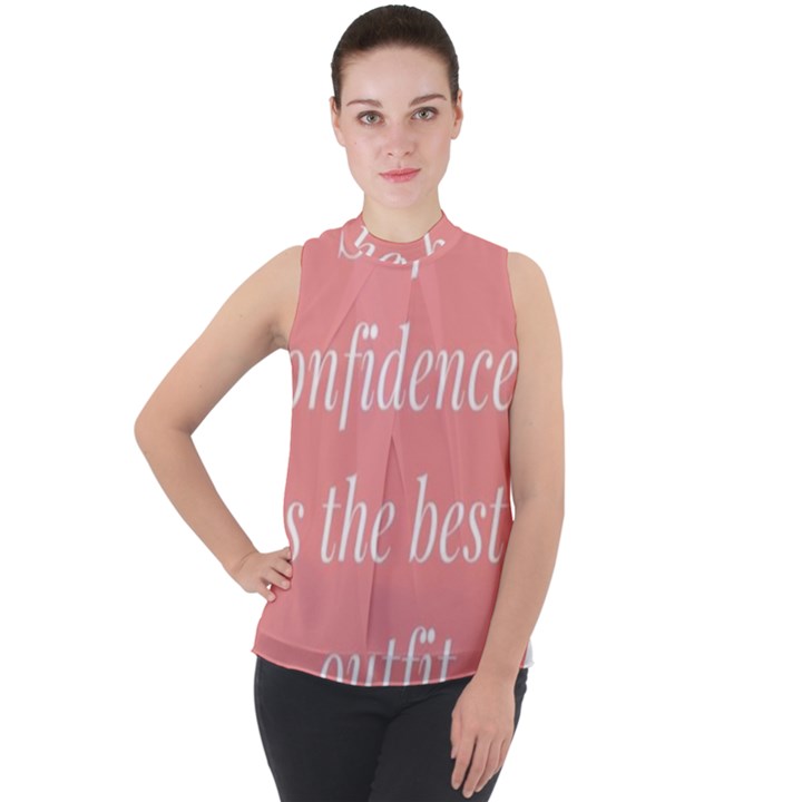 Self confidence  Mock Neck Chiffon Sleeveless Top