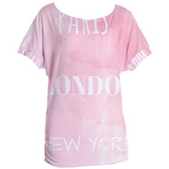 Paris, London, New York Women s Oversized Tee by Lullaby