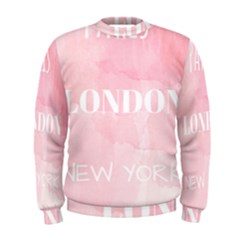 Paris, London, New York Men s Sweatshirt