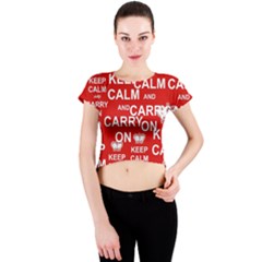 Keep Calm And Carry On Crew Neck Crop Top by Vaneshart