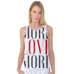 More Love More Women s Basketball Tank Top by Lovemore