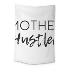 Mother Hustler Small Tapestry