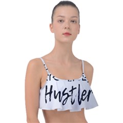 Mother Hustler Frill Bikini Top