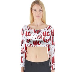 Christmas Watercolor Hohoho Red Handdrawn Holiday Organic And Naive Pattern Long Sleeve Crop Top by genx