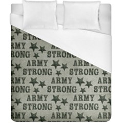 Army Stong Military Duvet Cover (california King Size) by McCallaCoultureArmyShop