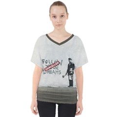 Banksy Graffiti Original Quote Follow Your Dreams Cancelled Cynical With Painter V-neck Dolman Drape Top by snek