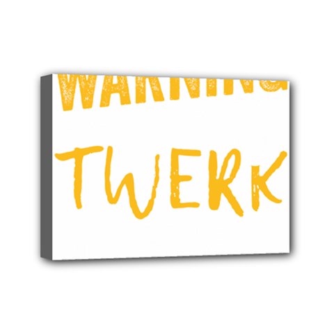 Twerking T-shirt Best Dancer Lovers & Twirken Twerken Gift | Booty Shake Dance Twerken Present | Twerkin Shirt Twerking Tee Mini Canvas 7  X 5  (stretched) by reckmeck