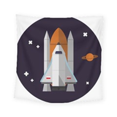 Rocket Space Universe Spaceship Square Tapestry (small) by Wegoenart