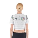 I Had to Pause My Game to Be Here Cotton Crop Top View2