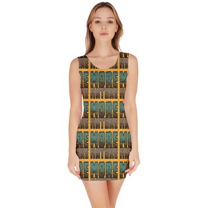 More Nature - Nature Is Important For Humans - Save Nature Bodycon Dress