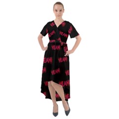 Yeah Word Motif Print Pattern Front Wrap High Low Dress by dflcprintsclothing