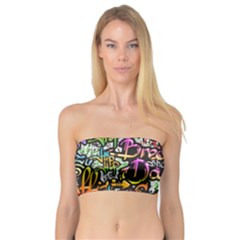 Graffiti Word Seamless Pattern Bandeau Top by Amaryn4rt