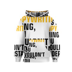 07 Copywriting Thing Copy Kids  Pullover Hoodie by flamingarts