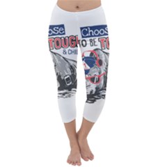 Choose To Be Tough & Chill Capri Winter Leggings 