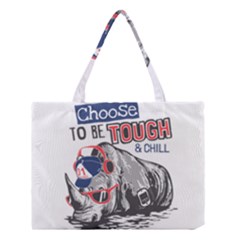 Choose To Be Tough & Chill Medium Tote Bag