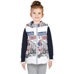 Choose To Be Tough & Chill Kids  Hooded Puffer Vest