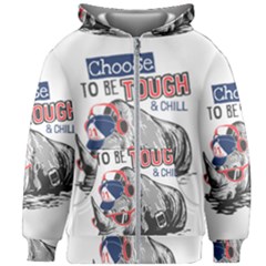 Choose To Be Tough & Chill Kids  Zipper Hoodie Without Drawstring