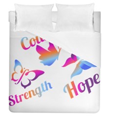 Strength Courage Hope Butterflies Duvet Cover (queen Size) by CHeartDesigns