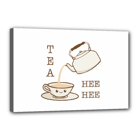 Tea Hee Hee Canvas 18  X 12  (stretched) by CuteKingdom