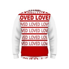 Loved Kids  Sweatshirt by NoHang